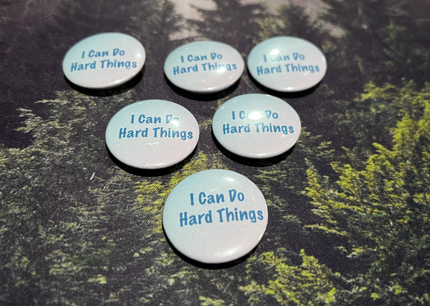 "I Can Do Hard Things" Button