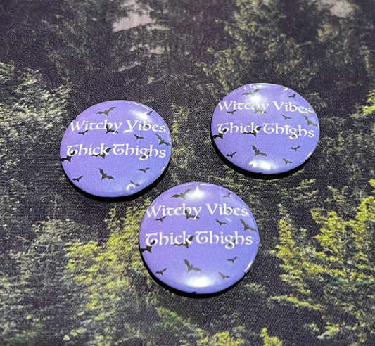 "Witchy Vibes Thick Thighs" Button